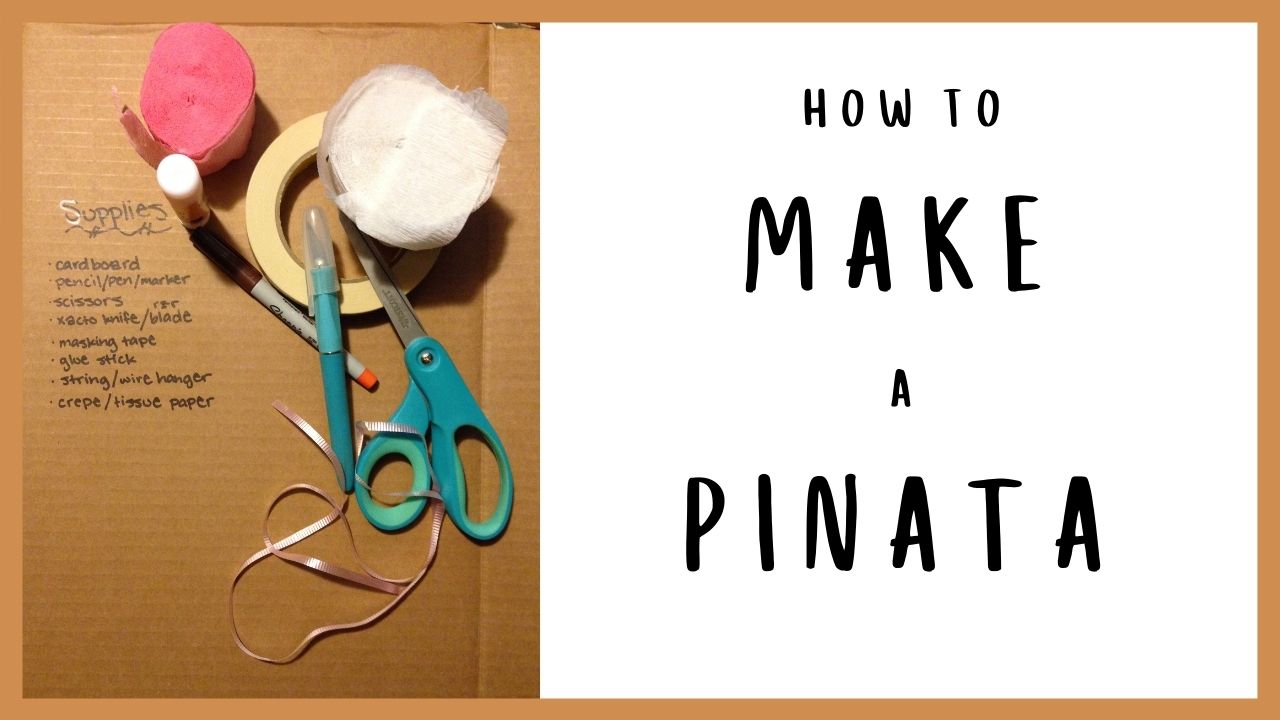 showing the supplies you need to make a pinata