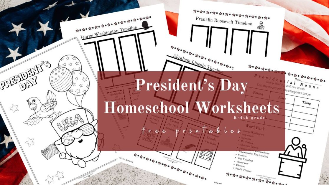 scrunched up usa flag displayed in background with the title "President's Day Homeschool Worksheets for k - 4th grade"